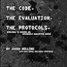Cover of The Code. The Evaluation. The Protocols.: Striving to Become an Eminently Qualified Human