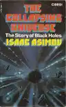 Cover of The Collapsing Universe: The Story of Black Holes