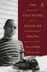 Cover of The Collected Essays of Ralph Ellison
