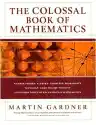 Cover of The Colossal Book of Mathematics: Classic Puzzles, Paradoxes, and Problems