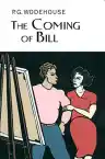 Cover of The Coming of Bill
