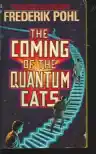 Cover of The Coming of the Quantum Cats