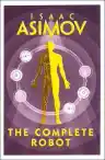Cover of The Complete Robot