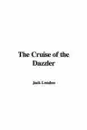 Cover of The Cruise of the Dazzler