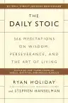 Cover of The Daily Stoic: 366 Meditations on Wisdom, Perseverance, and the Art of Living
