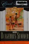 Cover of The Dangerous Summer