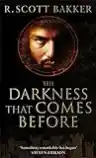 Cover of The Darkness That Comes Before