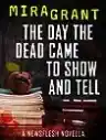 Cover of The Day the Dead Came to Show and Tell