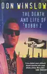 Cover of The Death and Life of Bobby Z