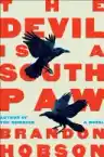 Cover of The Devil Is a Southpaw
