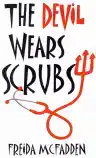 Cover of The Devil Wears Scrubs