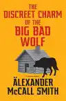 Cover of The Discreet Charm of the Big Bad Wolf