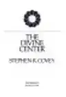 Cover of The Divine Center