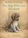 Cover of The Dog Who Lost His Bark