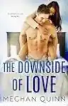 Cover of The Downside of Love