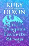 Cover of The Dragon's Favorite Strays
