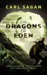 Cover of The Dragons of Eden: Speculations on the Evolution of Human Intelligence