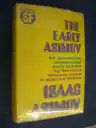 Cover of The Early Asimov, or Eleven Years of Trying