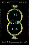 Cover of The Echo Wife