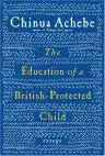 Cover of The Education of a British-Protected Child