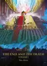 Cover of The End and the Death: Volume I