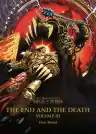 Cover of The End and the Death: Volume III