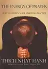 Cover of The Energy of Prayer: How to Deepen Your Spiritual Practice