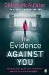 Cover of The Evidence Against You