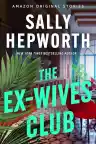 Cover of The Ex-Wives Club