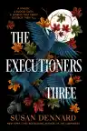 Cover of The Executioners Three