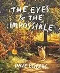 Cover of The Eyes and the Impossible