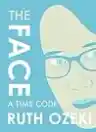 Cover of The Face: A Time Code