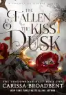 Cover of The Fallen and the Kiss of Dusk