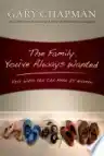 Cover of The Family You've Always Wanted