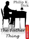 Cover of The Father-Thing