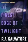 Cover of The Finest Edge of Twilight