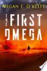 Cover of The First Omega