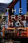 Cover of The First Shot