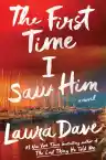Cover of The First Time I Saw Him