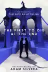Cover of The First to Die at the End