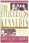 Cover of The Fitzgeralds and the Kennedys: An American Saga