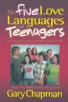 Cover of The 5 Love Languages of Teenagers