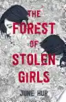 Cover of The Forest of Stolen Girls