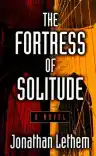 Cover of The Fortress of Solitude