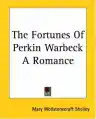Cover of The Fortunes of Perkin Warbeck: A Romance