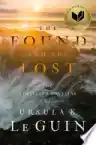 Cover of The Found and the Lost: Collected Novellas