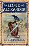Cover of The Foundling and Other Tales of Prydain