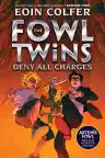Cover of The Fowl Twins Deny All Charges