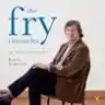 Cover of The Fry Chronicles: An Autobiography