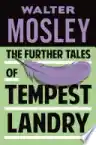 Cover of The Further Tales of Tempest Landry